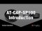 AT-CAP-SP100 Introduction