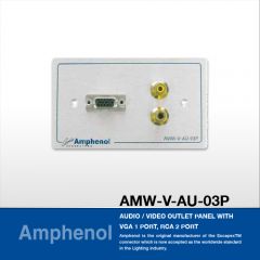 Amphenol AMW-V-AU-03P Audio / Video Outlet Panel With VGA 1 Port, RCA 2 Port แผ่นเพลท VGA 1 Port, RCA 2 Port
